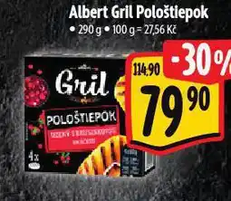 Albert Pološtiepok na gril nabídka