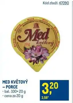 Makro MED KVĚTOVÝ - PORCE nabídka