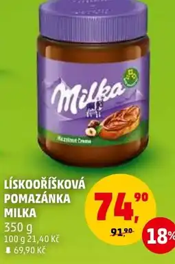 Penny Market LÍSKOOŘÍŠKOVÁ POMAZÁNKA MILKA nabídka