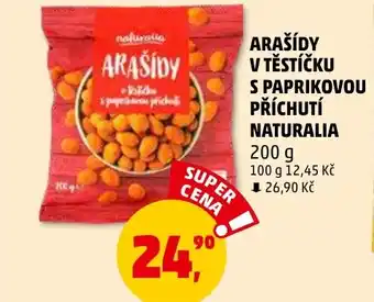 Penny Market ARAŠÍDY V TĚSTÍČKU S PAPRIKOVOU PŘÍCHUTÍ NATURALIA nabídka