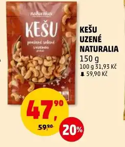 Penny Market KEŠU UZENÉ NATURALIA nabídka