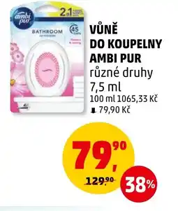 Penny Market VŮNĚ DO KOUPELNY AMBI PUR nabídka