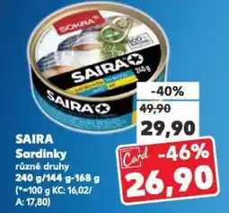 Kaufland SAIRA Sardinky nabídka