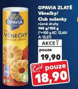 Kaufland OPAVIA ZLATÉ Věnečky/ Club sušenky nabídka