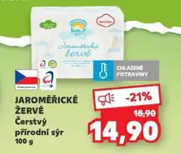Kaufland JAROMĚŘICKÉ ŽERVÉ Čerstvý přírodní sýr nabídka