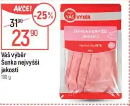 Globus Váš Výběr Šunka Nejvyšší Jakosti nabídka