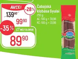 Globus Čabajská klobása Gyulai nabídka