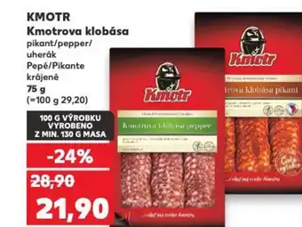 Kaufland KMOTR Kmotrova klobása nabídka