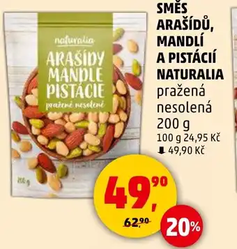 Penny Market Směs arašídů, mandlí a pistácií NATURALIA nabídka