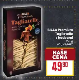 Billa BILLA Premium Tagliatelle s houbami nabídka