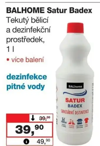 Barvy a laky drogerie BALHOME Satur Badex Tekutý bělicí a dezinfekční prostředek, nabídka