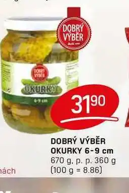 Flop DOBRÝ VÝBĚR OKURKY 6-9 cm 670 g. p. p. 360 g nabídka