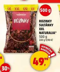 Penny Market ROZINKY SULTÁNKY XXL NATURALIA, 500 g nabídka