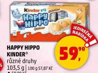 Penny Market HAPPY HIPPO KINDER různé druhy, 103,5 g nabídka