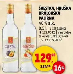 Penny Market ŠVESTKA, HRUŠKA KRÁLOVSKÁ PALÍRNA 40% alk., 0,5 l nabídka