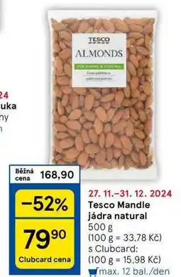 Tesco Tesco Mandle jádra natural, 500 g nabídka
