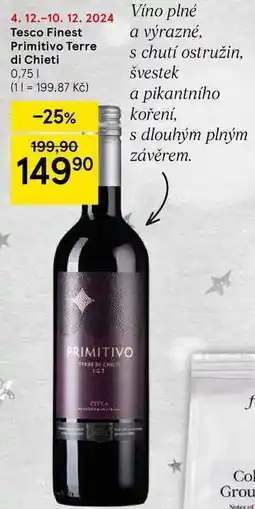 Tesco Tesco Finest Primitivo Terre di Chieti, 0.75 l nabídka