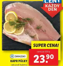 Lidl KAPR PŮLKY, cena za 100 g nabídka