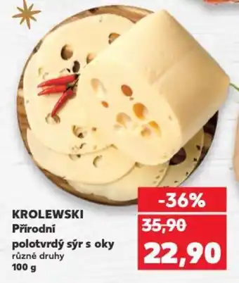 Kaufland Krolewski přírodní polotvrdý sýr s oky nabídka