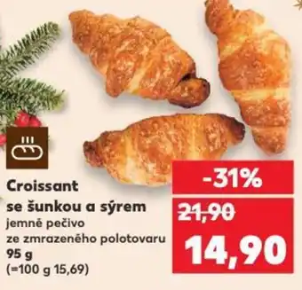 Kaufland Croissant se šunkou a sýrem nabídka