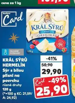 Kaufland Král sýrů hermelín nabídka