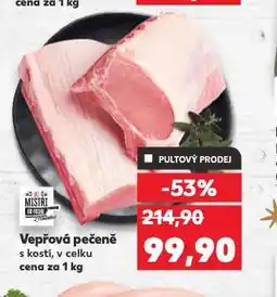 Kaufland Vepřová pečeně s kostí nabídka
