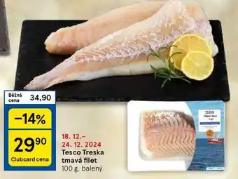 Tesco Tesco Treska tmavá filet, 100 g, balený nabídka