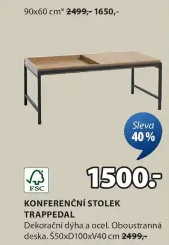 JYSK Konferenční stolek trappedal nabídka