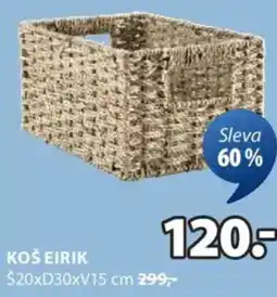 JYSK Koš eirik nabídka