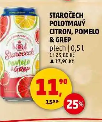 Penny Market STAROČECH POLOTMAVÝ CITRON, POMELO & GREP plech, 0,5 l nabídka