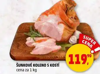 Penny Market ŠUNKOVÉ KOLENO S KOSTÍ, 1 kg nabídka