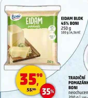 Penny Market EIDAM BLOK 45% BONI, 250 g nabídka