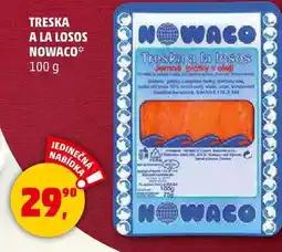 Penny Market TRESKA A LA LOSOS NOWACO, 100 g nabídka