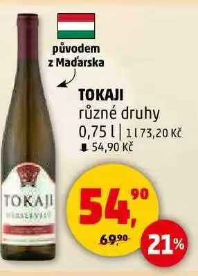 Penny Market TOKAJI různé druhy, 0,75 l nabídka