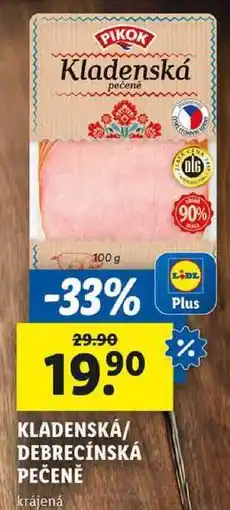 Lidl KLADENSKÁ/DEBRECÍNSKÁ PEČENĚ, 100 g nabídka