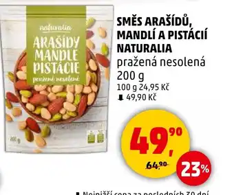 Penny Market Směs arašídů, mandlí a pistácií NATURALIA nabídka