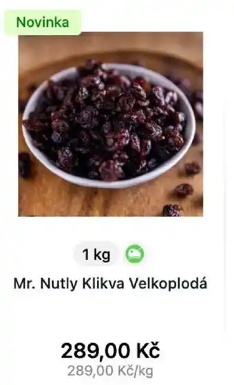 Košík Mr. Nutly Klikva Velkoplodá 1kg nabídka