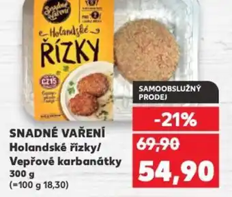 Kaufland SNADNÉ VAŘENÍ Holandské řízky/ Vepřové karbanátky nabídka