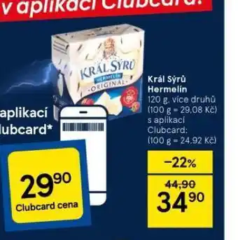 Tesco Král sýrů hermelín nabídka