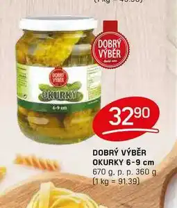 Flop DOBRÝ VÝBĚR OKURKY 6-9 cm 670 g. p. p. 360 g nabídka