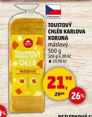 Penny Market TOUSTOVÝ CHLÉB KARLOVA KORUNA máslový, 500 g nabídka