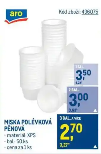 Makro Miska polévková pěnová nabídka