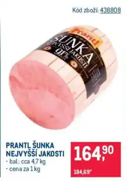 Makro Prantl šunka nejvyšší jakosti nabídka