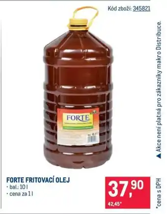 Makro Forte fritovací olej nabídka