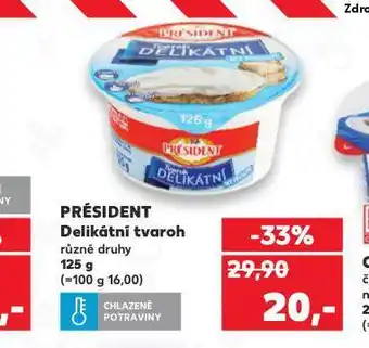 Kaufland Président delikátní tvaroh nabídka