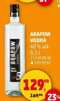 Penny Market ARAPOW VODKA 40 % alk., 0,5 l nabídka