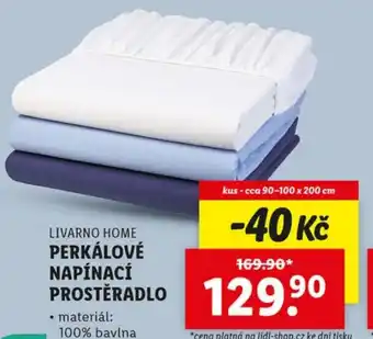 Lidl LIVARNO HOME Perkálové napínací prostěradlo nabídka