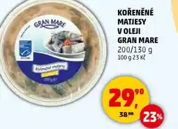 Penny Market Kořeněné matjesy v oleji gran mare nabídka