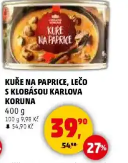 Penny Market Kuře na paprice, lečo s klobásou karlova koruna nabídka