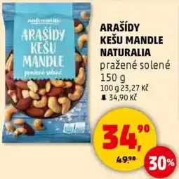 Penny Market Arašídy kešu mandle naturalia pražené solené nabídka